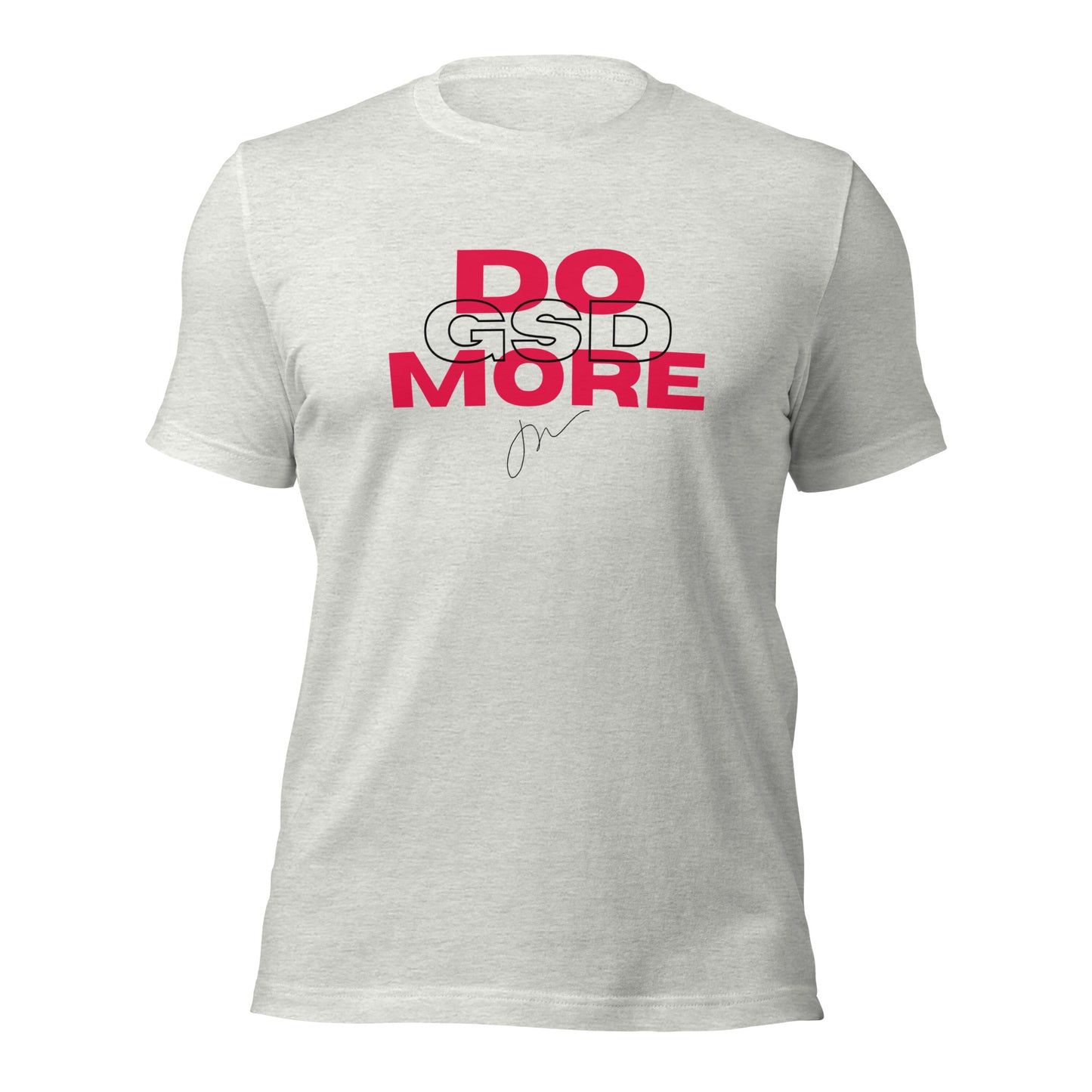 Do More / GSD Tee w/ JW Signature