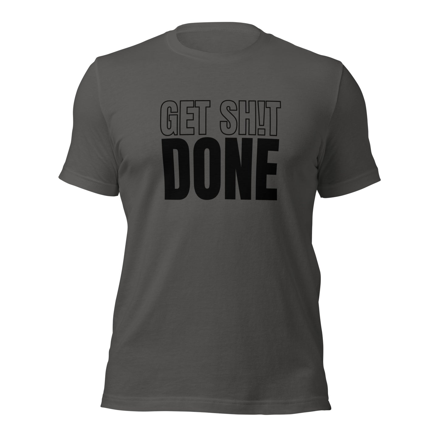 Get Sh!t Done Tee