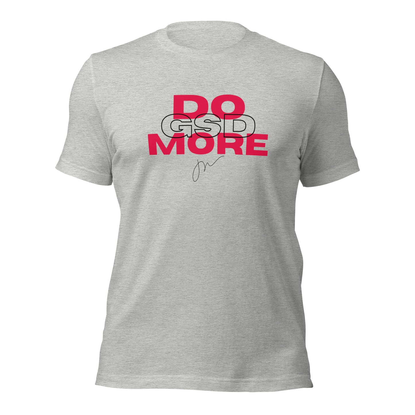 Do More / GSD Tee w/ JW Signature