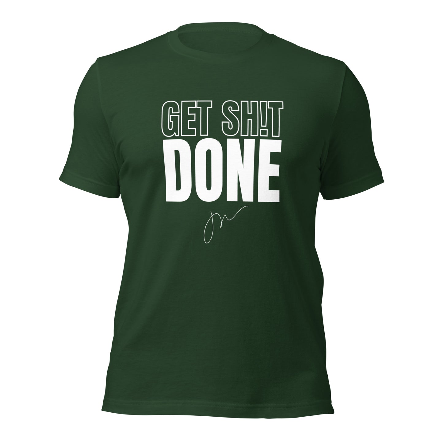 Get Sh!t Done Tee - w/ JW Signature