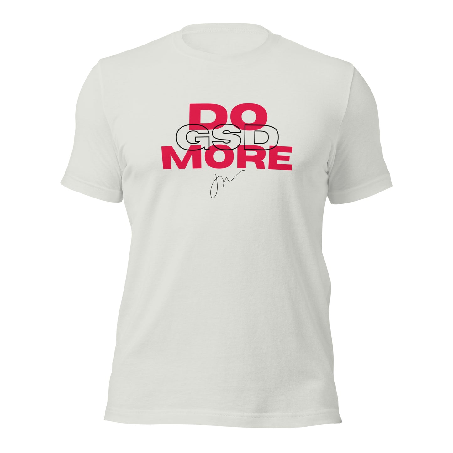 Do More / GSD Tee w/ JW Signature